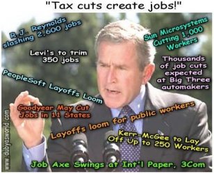 $dubya-tax-cuts-layoffs.JPG