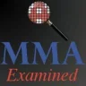 MMAexamined