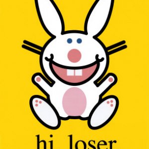 1226057~Happy Bunny Hi Loser Posters