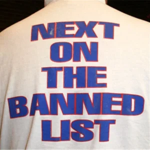 T Shirt Next on the Banned List 789925 ex1e5D3qOuXk