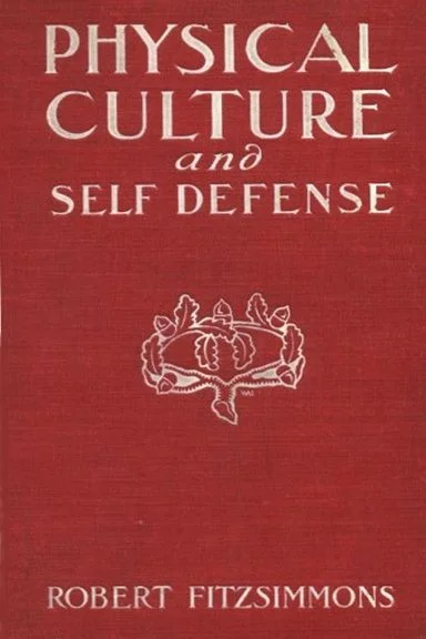 Physical Culture and Self Defense